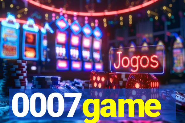 0007game