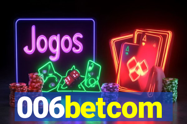006betcom