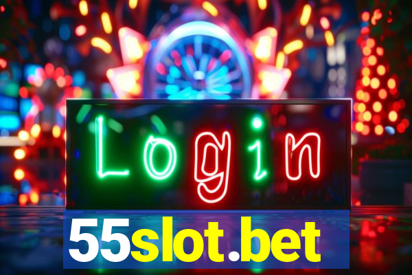 55slot.bet