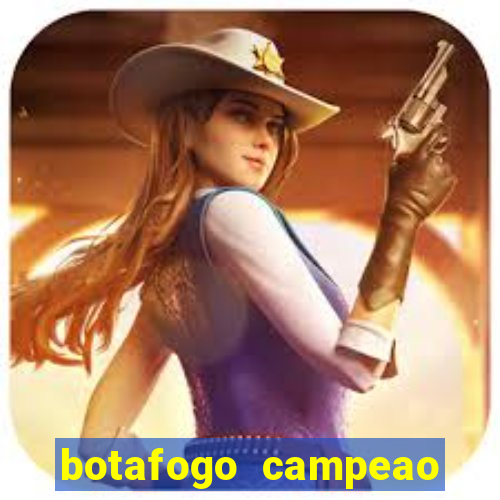 botafogo campeao brasileiro roubado