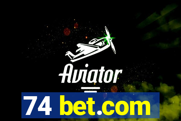 74 bet.com