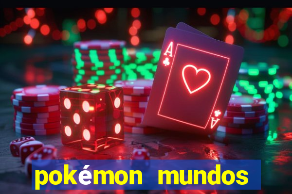 pokémon mundos elementais download apk