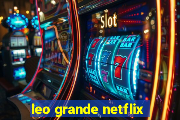 leo grande netflix