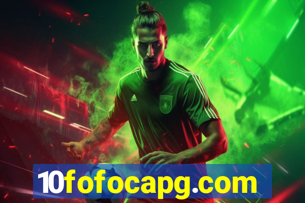 10fofocapg.com