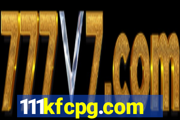 111kfcpg.com