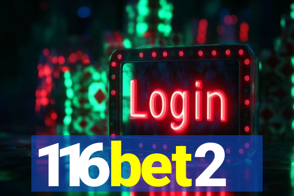 116bet2