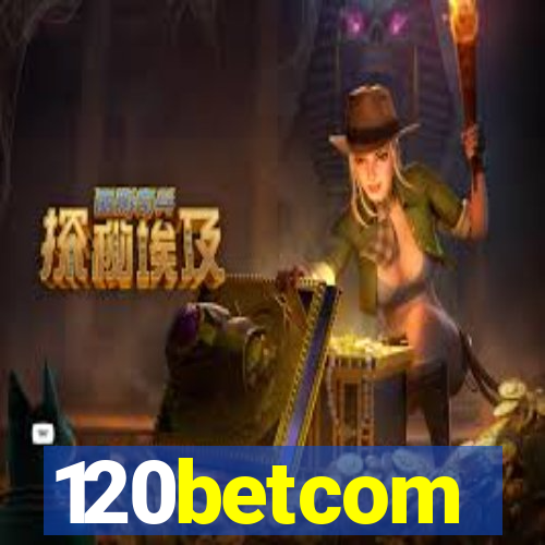 120betcom