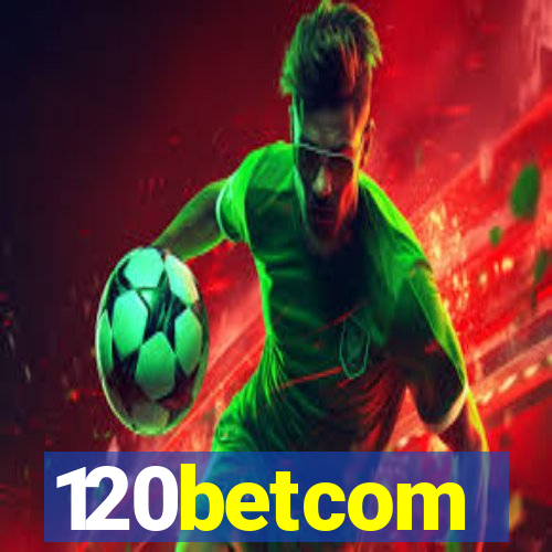 120betcom