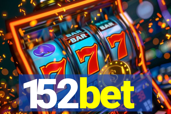 152bet
