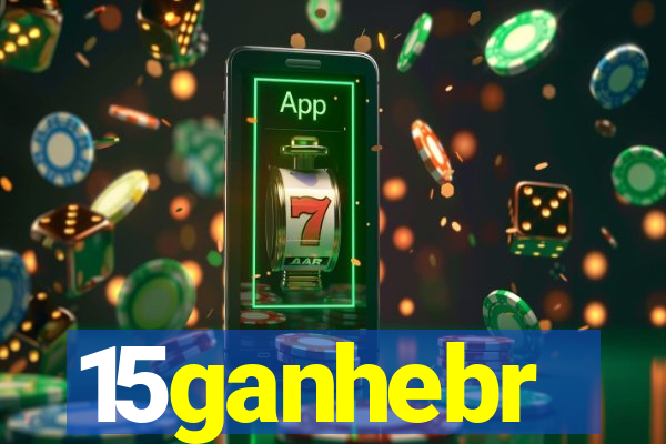 15ganhebr