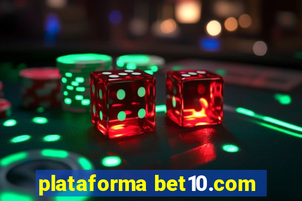 plataforma bet10.com
