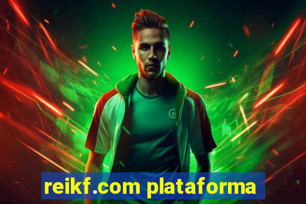 reikf.com plataforma
