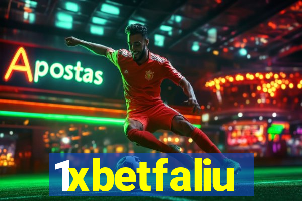1xbetfaliu