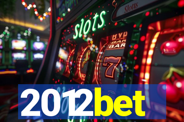 2012bet