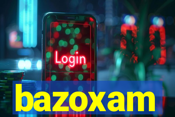 bazoxam