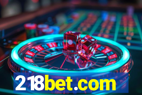218bet.com