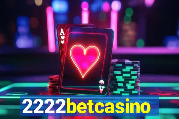2222betcasino