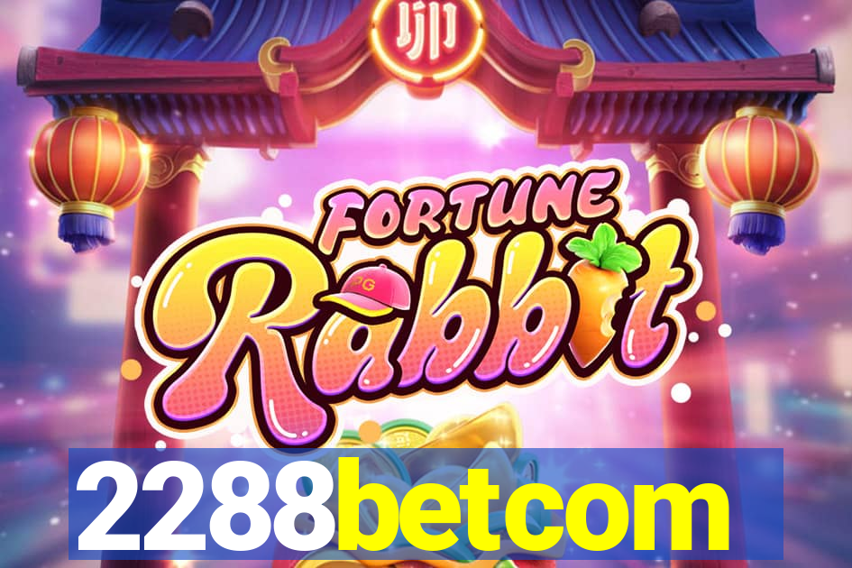 2288betcom
