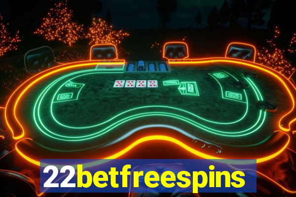 22betfreespins