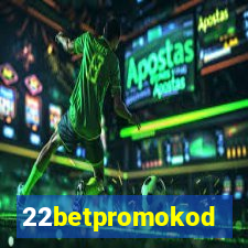 22betpromokod