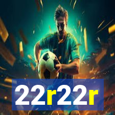 22r22r