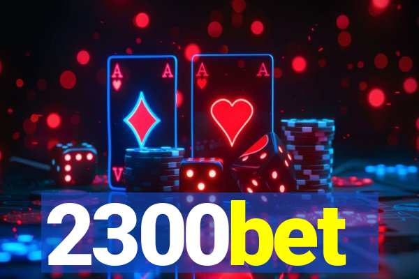 2300bet
