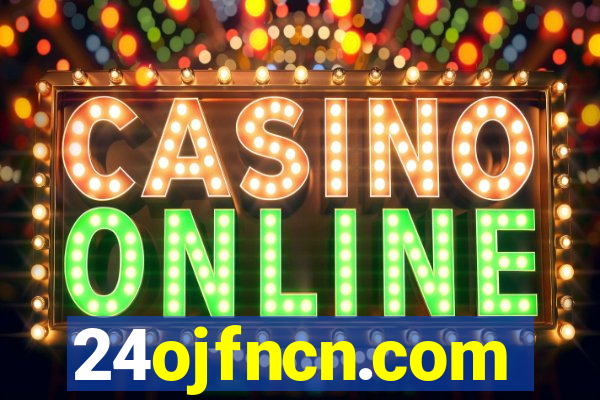 24ojfncn.com