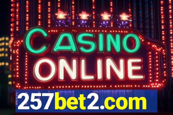 257bet2.com