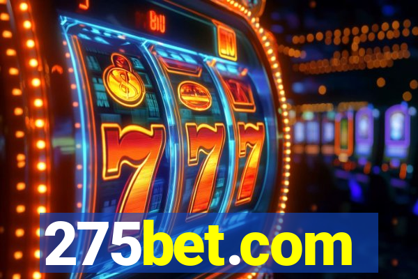 275bet.com