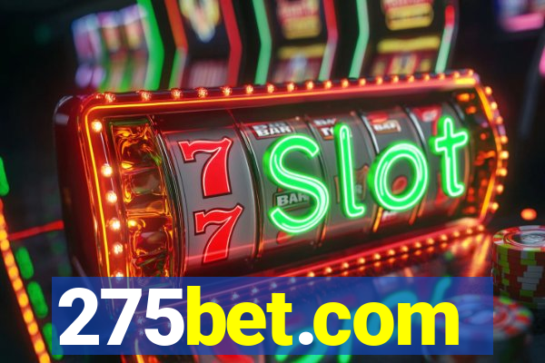 275bet.com