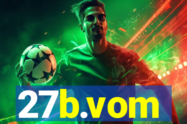 27b.vom