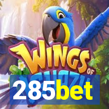 285bet