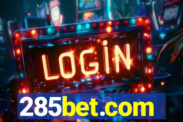 285bet.com