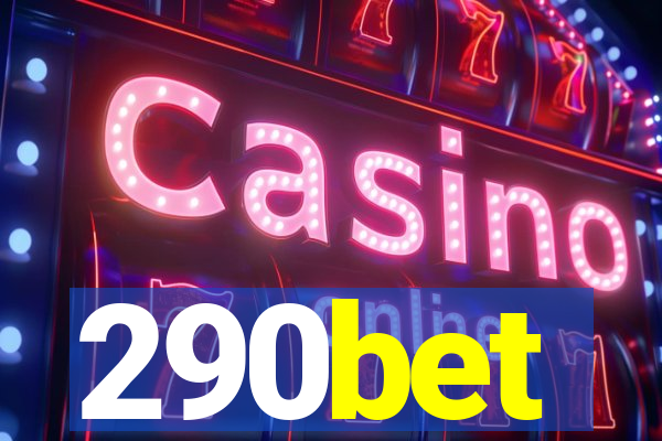 290bet