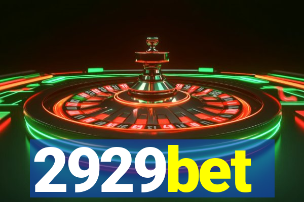 2929bet