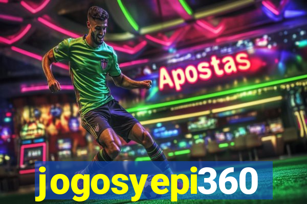 jogosyepi360