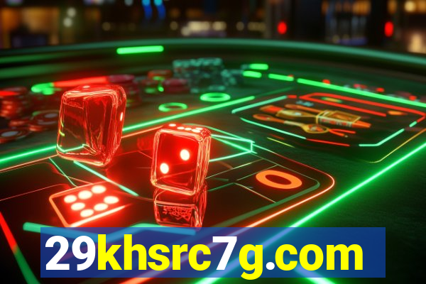 29khsrc7g.com