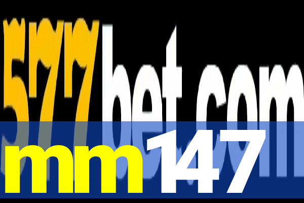 mm147