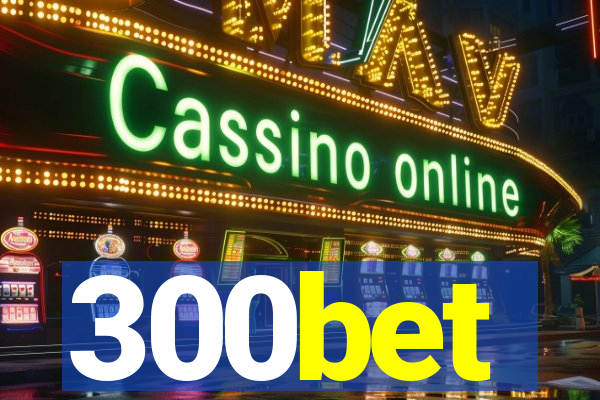 300bet