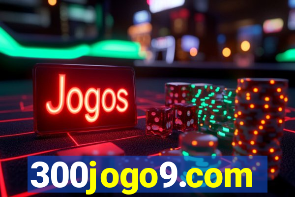 300jogo9.com