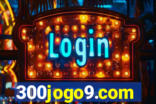 300jogo9.com