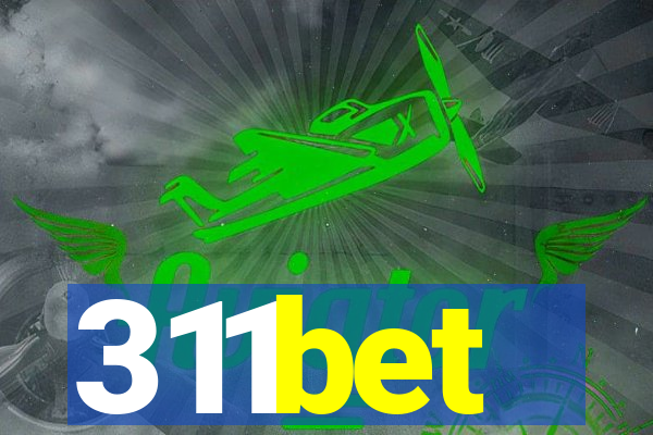 311bet