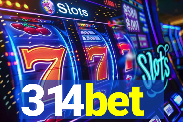 314bet