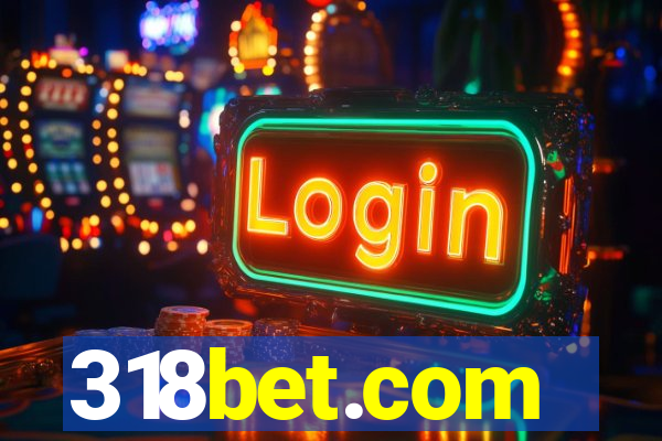 318bet.com