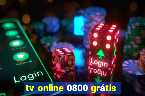 tv online 0800 grátis