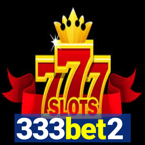 333bet2