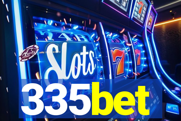 335bet