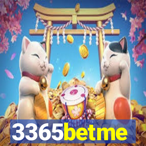 3365betme
