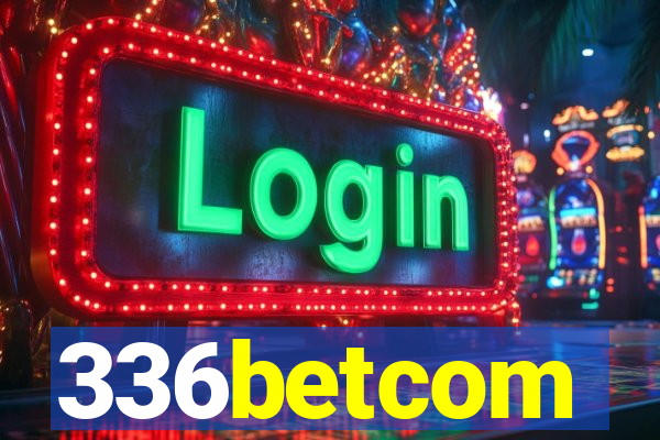 336betcom