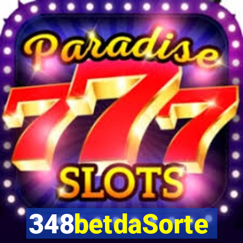 348betdaSorte